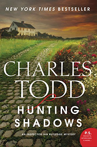 hunting shadows by charles todd hunting shadows by charles todd