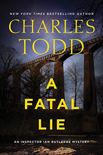 A Fatal Lie by Charles Todd